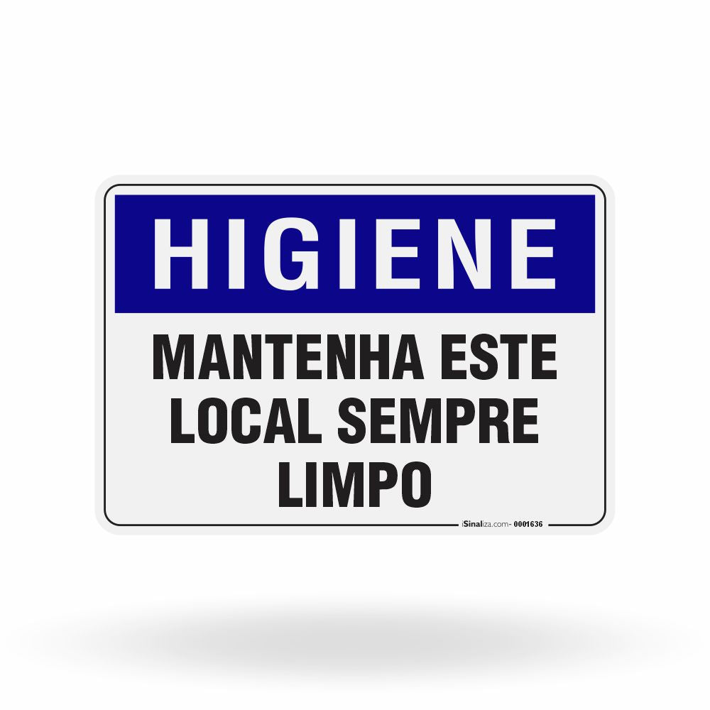 Placa Higiene - Mantenha Este Local Sempre Limpo