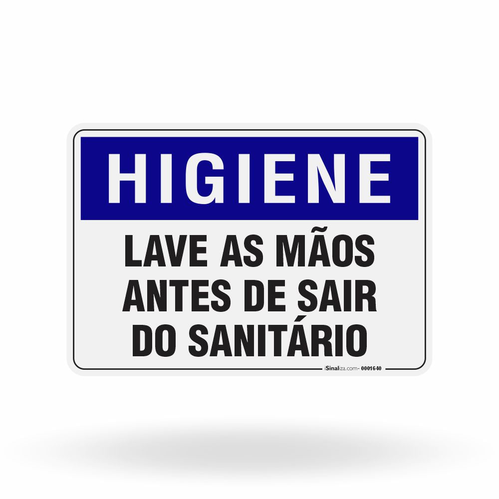 Placa Higiene - Lave as Mãos Antes de Sair do Sanitário