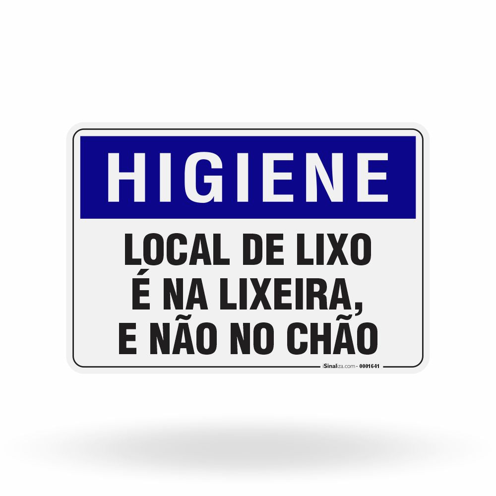 Placa Higiene - Local de Lixo é na Lixeira e Não no Chão