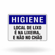 Placa Higiene - Local de Lixo é na Lixeira e Não no Chão
