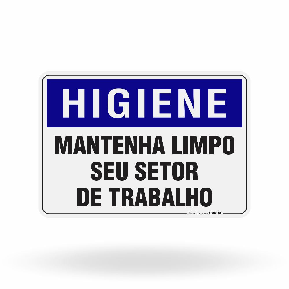 Placa Higiene - Mantenha Limpo seu Setor de Trabalho