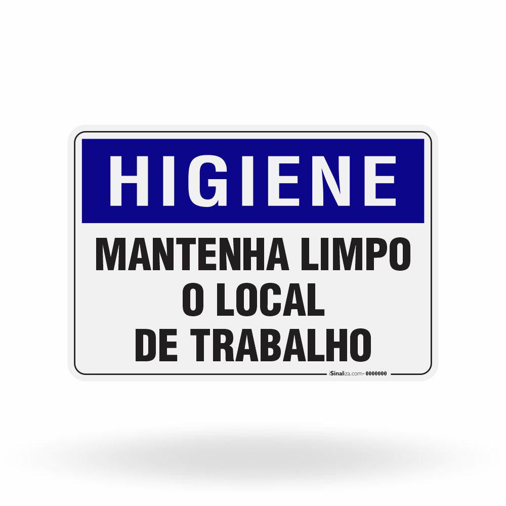 Placa Higiene - Mantenha Limpo o Local de Trabalho
