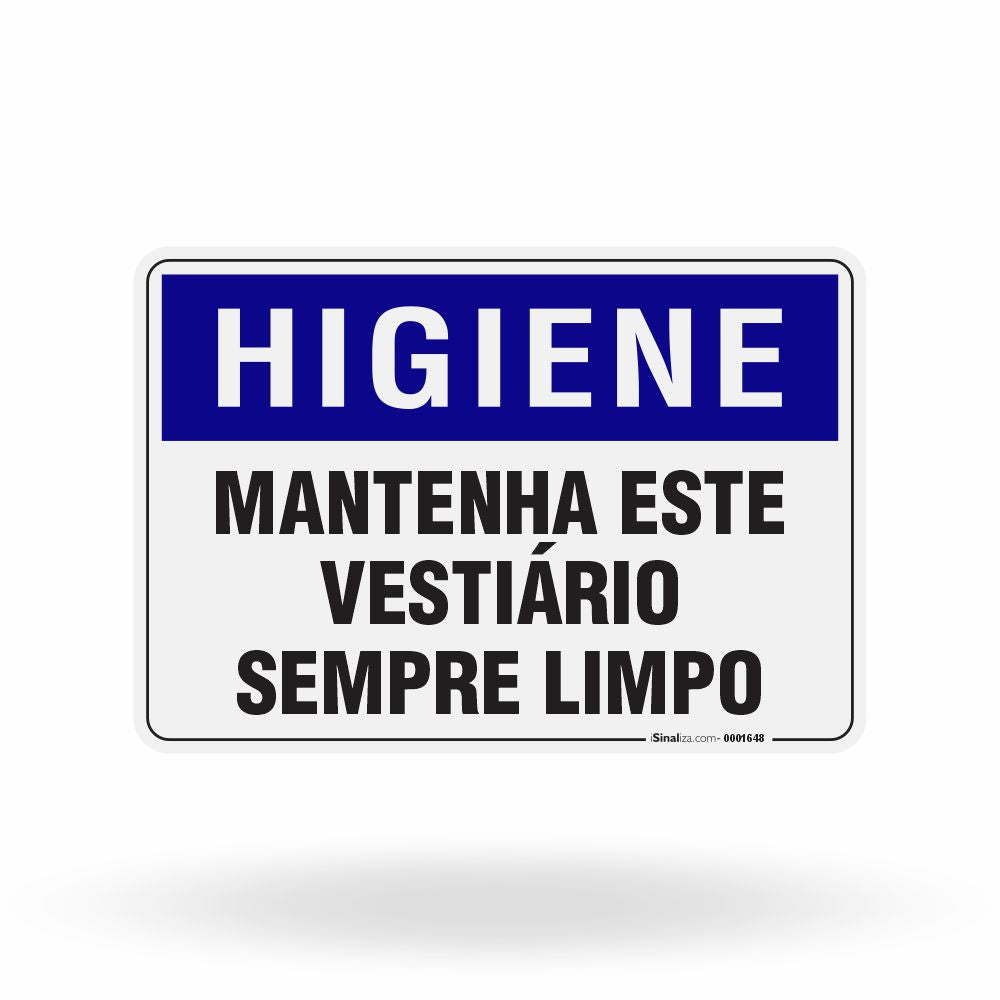 Placa Higiene - Mantenha Este Vestiário Sempre Limpo
