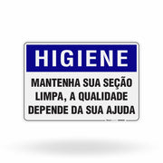 Placa Higiene - Mantenha sua Seção Limpa a Qualidade Depende da sua Ajuda