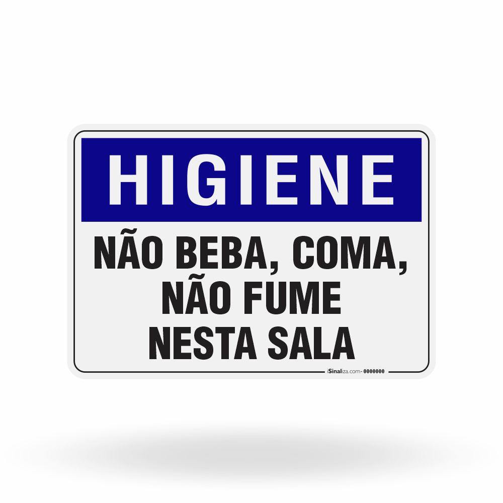 Placa Higiene - Não Beba, Coma ou Fume Nesta Sala