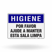 Placa Higiene - Por Favor Ajude a Manter Esta Sala Limpa