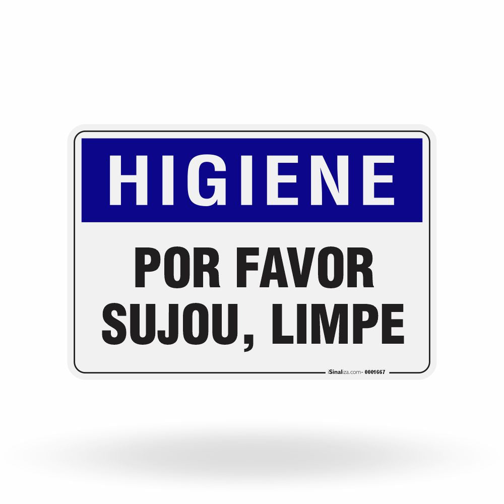 Placa Higiene - Por Favor Sujou Limpe