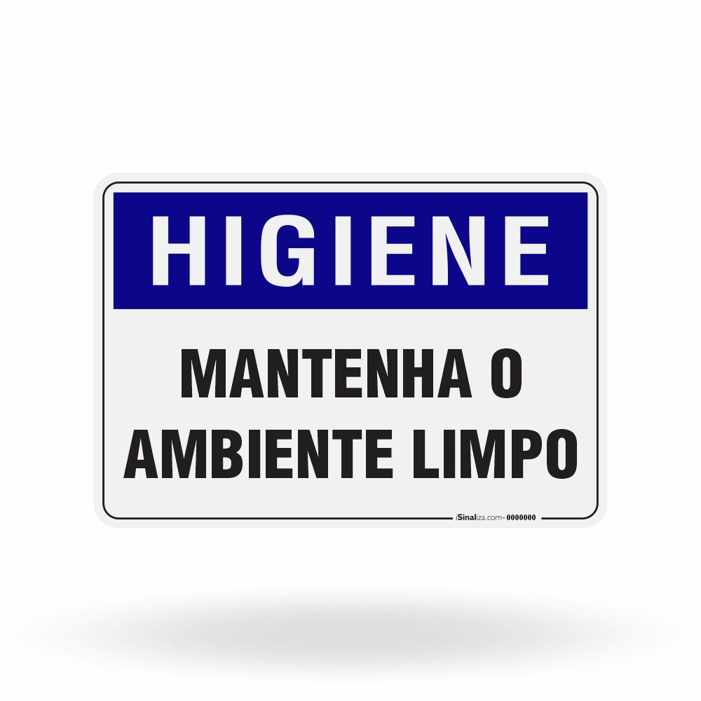 Placa Higiene - Mantenha o Ambiente Limpo