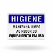 Placa Higiene - Mantenha Limpo ao Redor do Equipamento em Uso