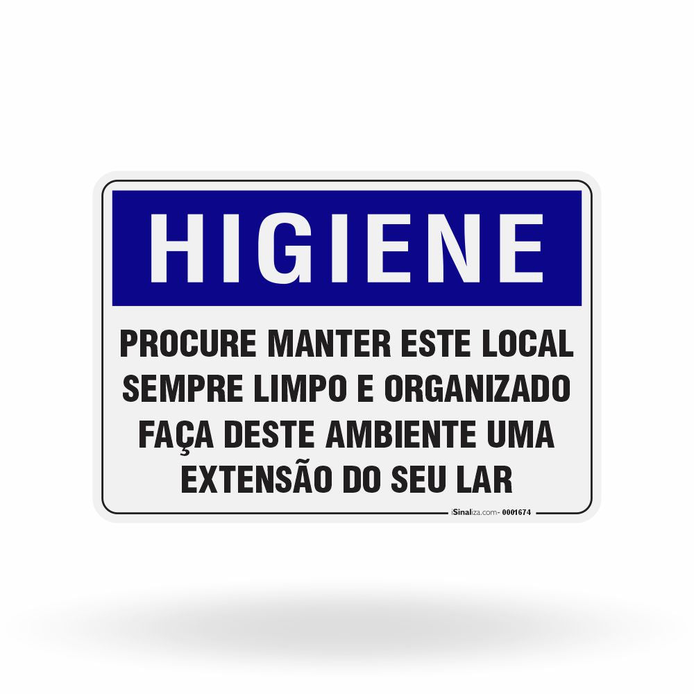 Placa Higiene - Procure Manter Este Local Sempre Limpo e Organizado