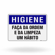 Placa Higiene - Faça da Ordem e da Limpeza um Hábito