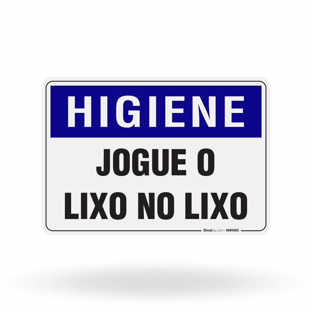 Placa Higiene - Jogue o Lixo no Lixo