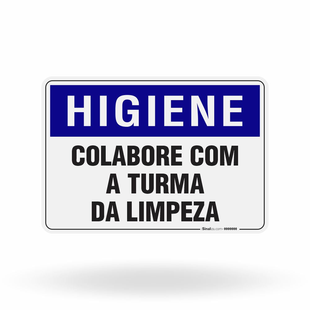 Placa Higiene - Colabore com a Turma da Limpeza