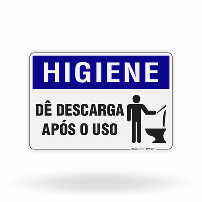 Placa Higiene - Dê Descarga Após o Uso