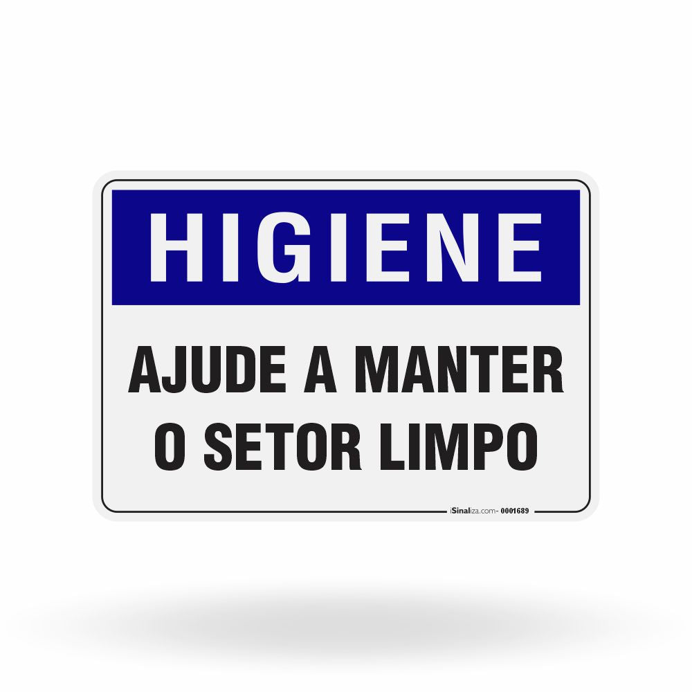 Placa Higiene - Ajude a Manter o Setor Limpo
