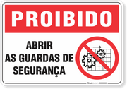 Placa Proibido  Abrir As Guardas De Segurança