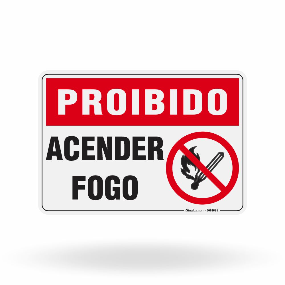 Placa Proibido - Acender Fogo