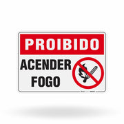 Placa Proibido - Acender Fogo