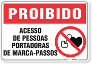 Placa Proibido  Acesso De Pessoas Portadoras De Marca-Passos