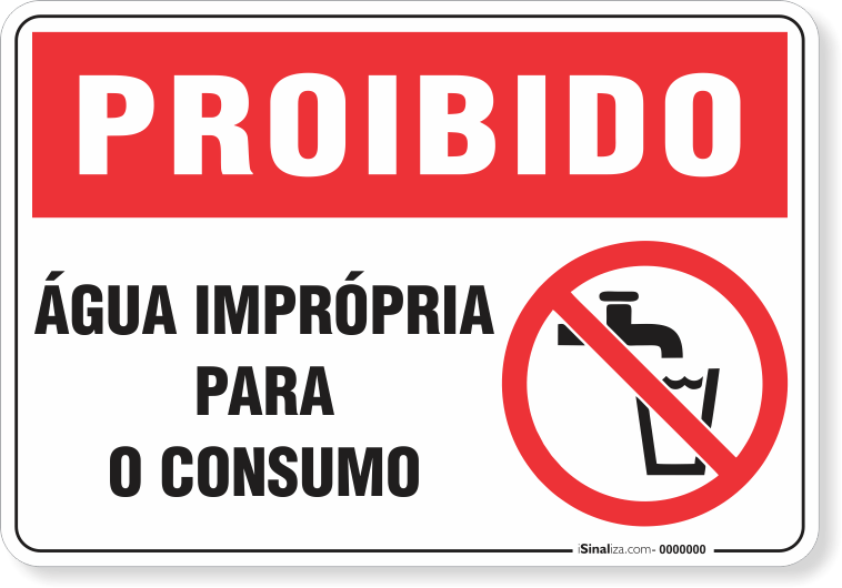 Placa Proibido  Água Imprópria Para O Consumo