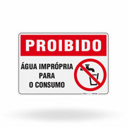 Placa Proibido - Água Imprópria Para o Consumo