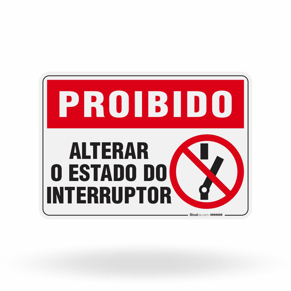 Placa Proibido - Alterar o Estado do Interruptor