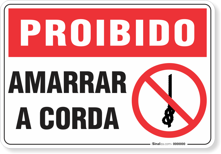 Placa Proibido  Amarrar A Corda