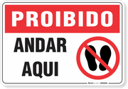 Placa Proibido  Andar Aqui
