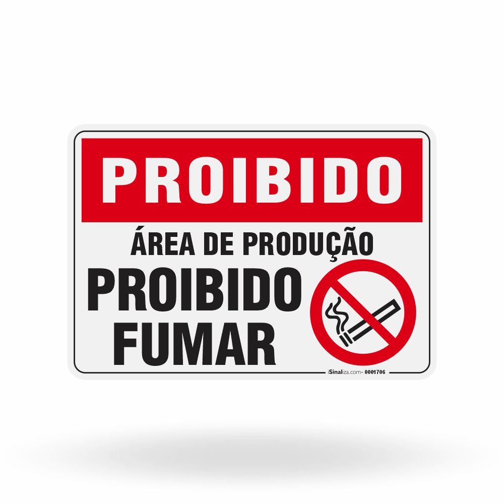 Placa Proibido - Área de Produção Proibido Fumar
