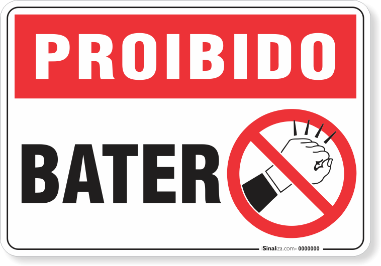 Placa Proibido  Bater