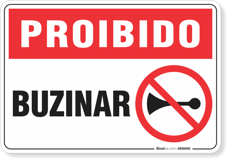 Placa Proibido  Buzinar