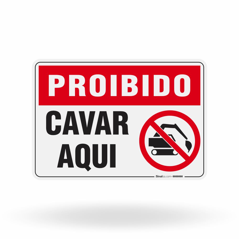 Placa Proibido - Cavar Aqui