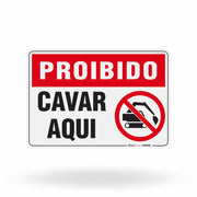 Placa Proibido - Cavar Aqui