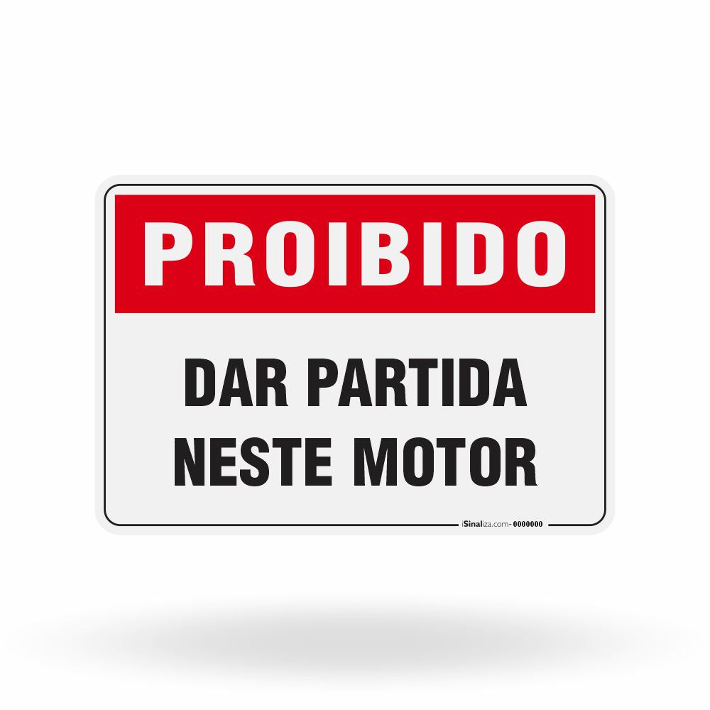 Placa Proibido - Dar Partida Neste Motor