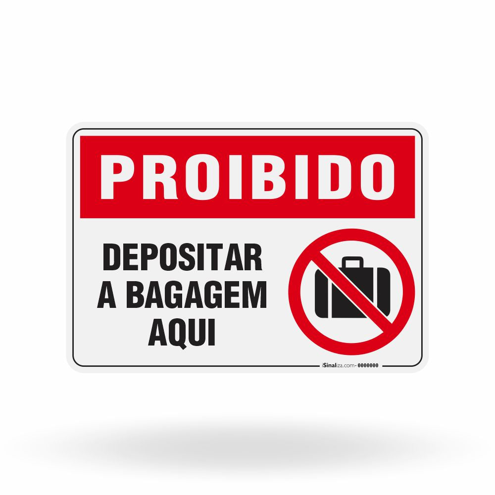 Placa Proibido - Depositar a Bagagem Aqui