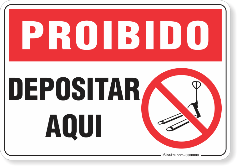 Placa Proibido  Depositar Aqui