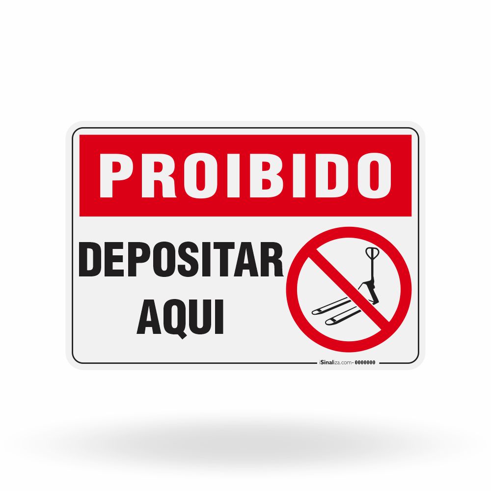Placa Proibido - Depositar Aqui