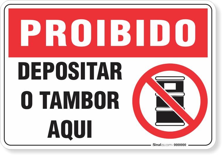 Placa Proibido  Depositar O Tambor Aqui