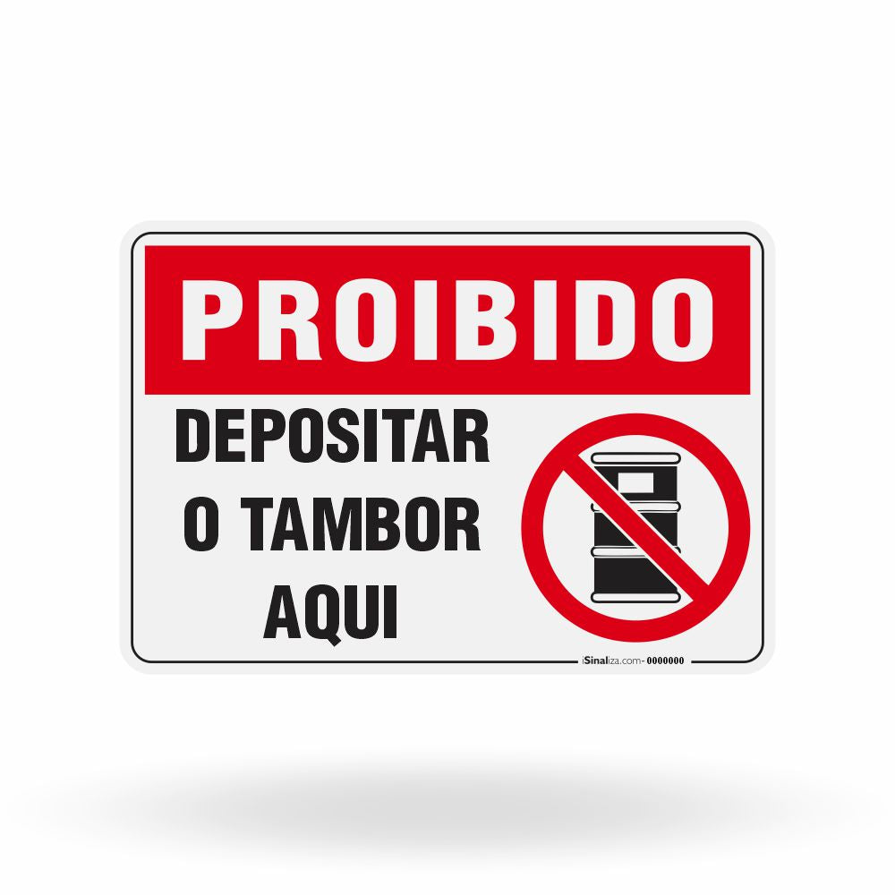 Placa Proibido - Depositar o Tambor Aqui