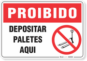 Placa Proibido  Depositar Paletes Aqui