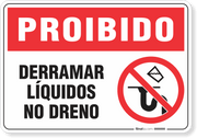 Placa Proibido  Derramar Líquidos No Dreno