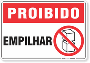 Placa Proibido  Empilhar