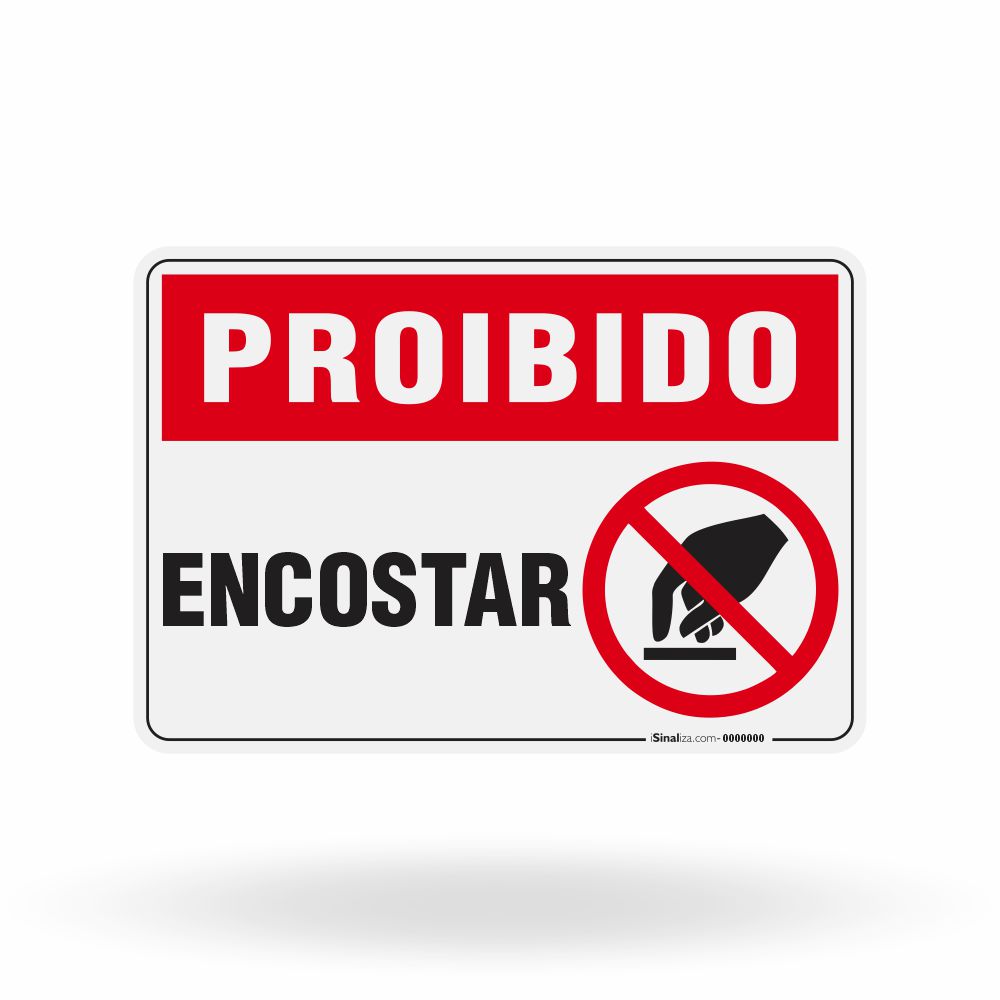 Placa Proibido - Encostar