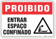 Placa Proibido  Entrar Espaço Confinado
