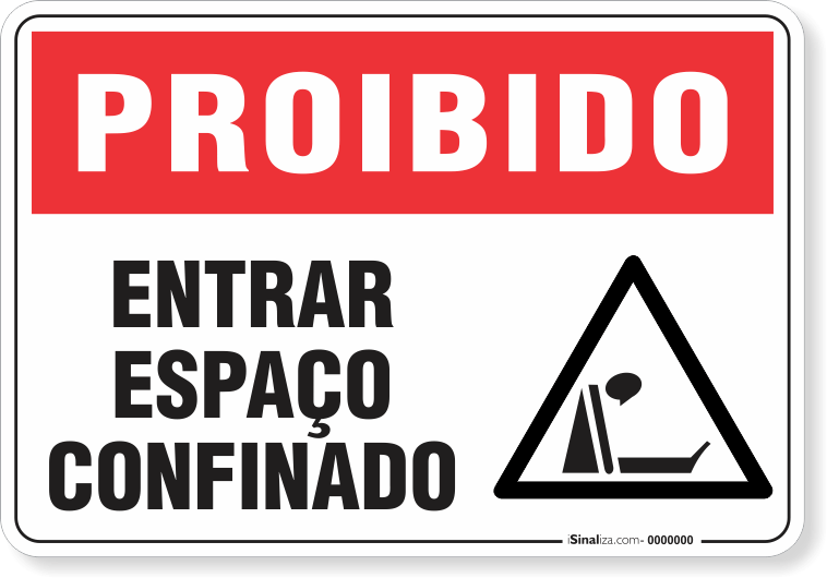 Placa Proibido  Entrar Espaço Confinado