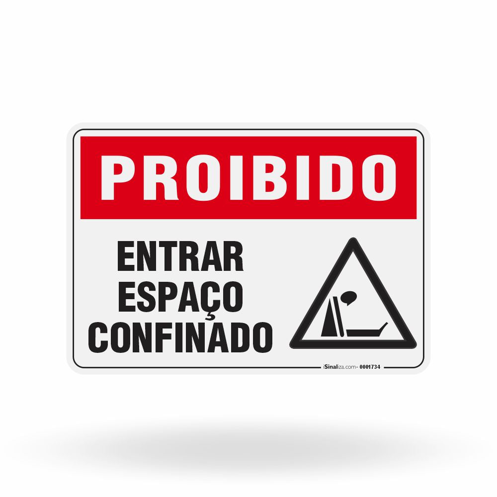 Placa Proibido - Entrar Espaço Confinado