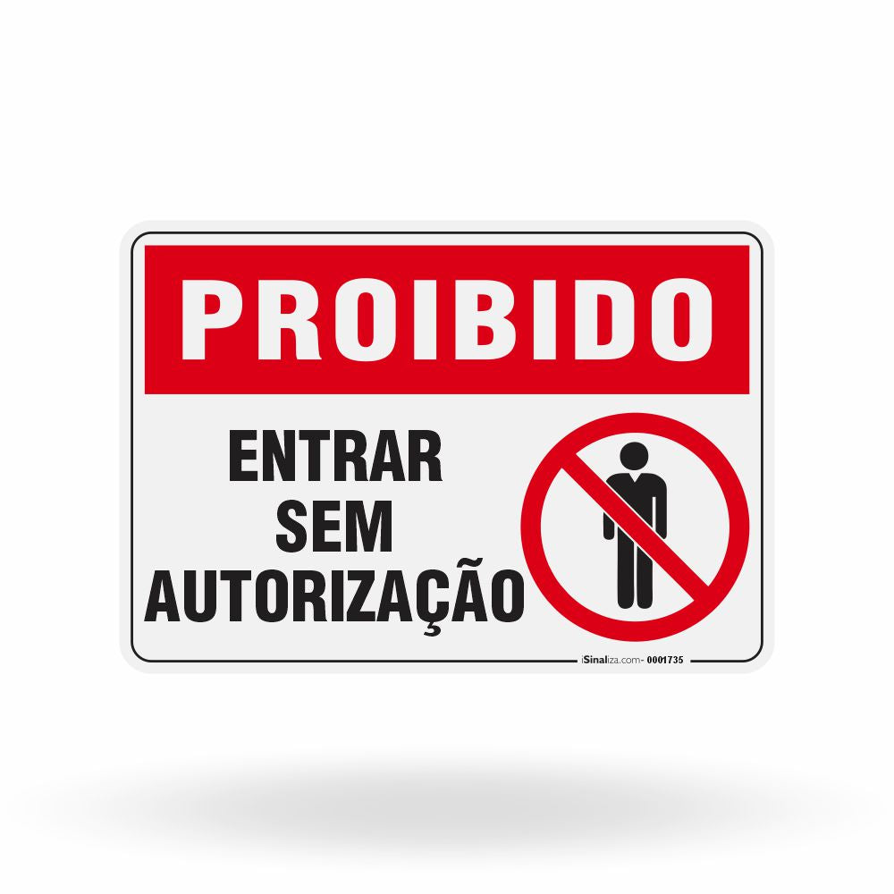 Placa Proibido - Entrar sem Autorização