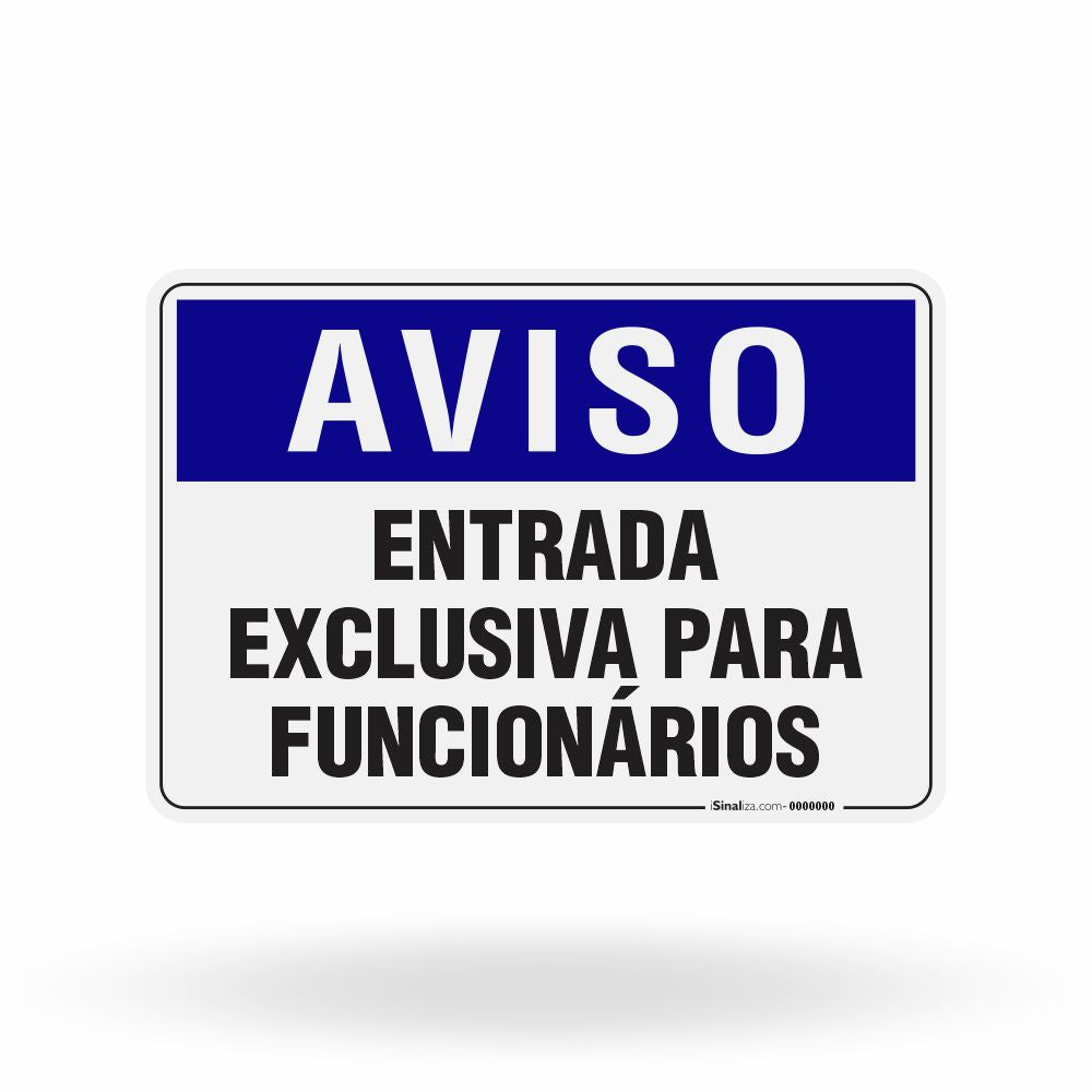 Placa Aviso - Entrada Exclusiva para Funcionários