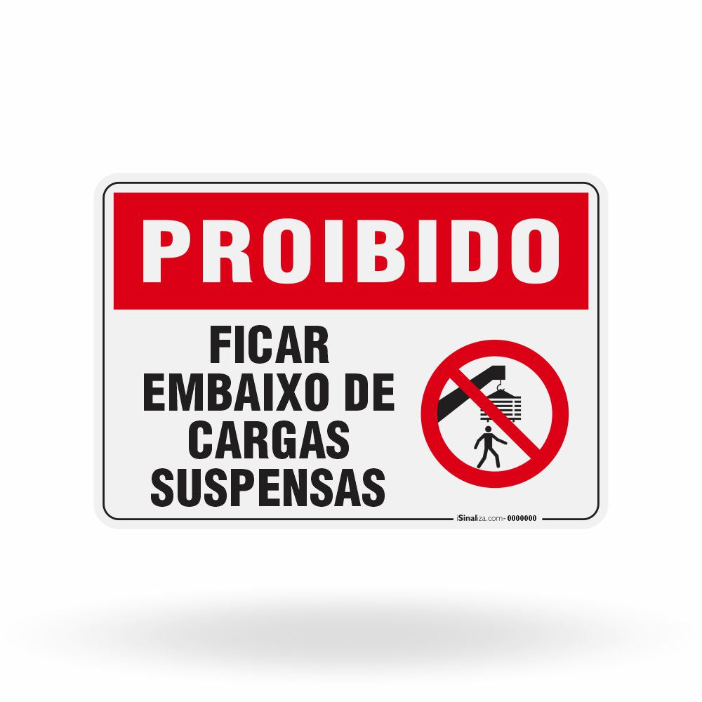 Placa Proibido - Ficar Embaixo de Cargas Suspensas