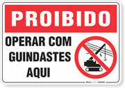 Placa Proibido  Operar Com Guindaste Aqui